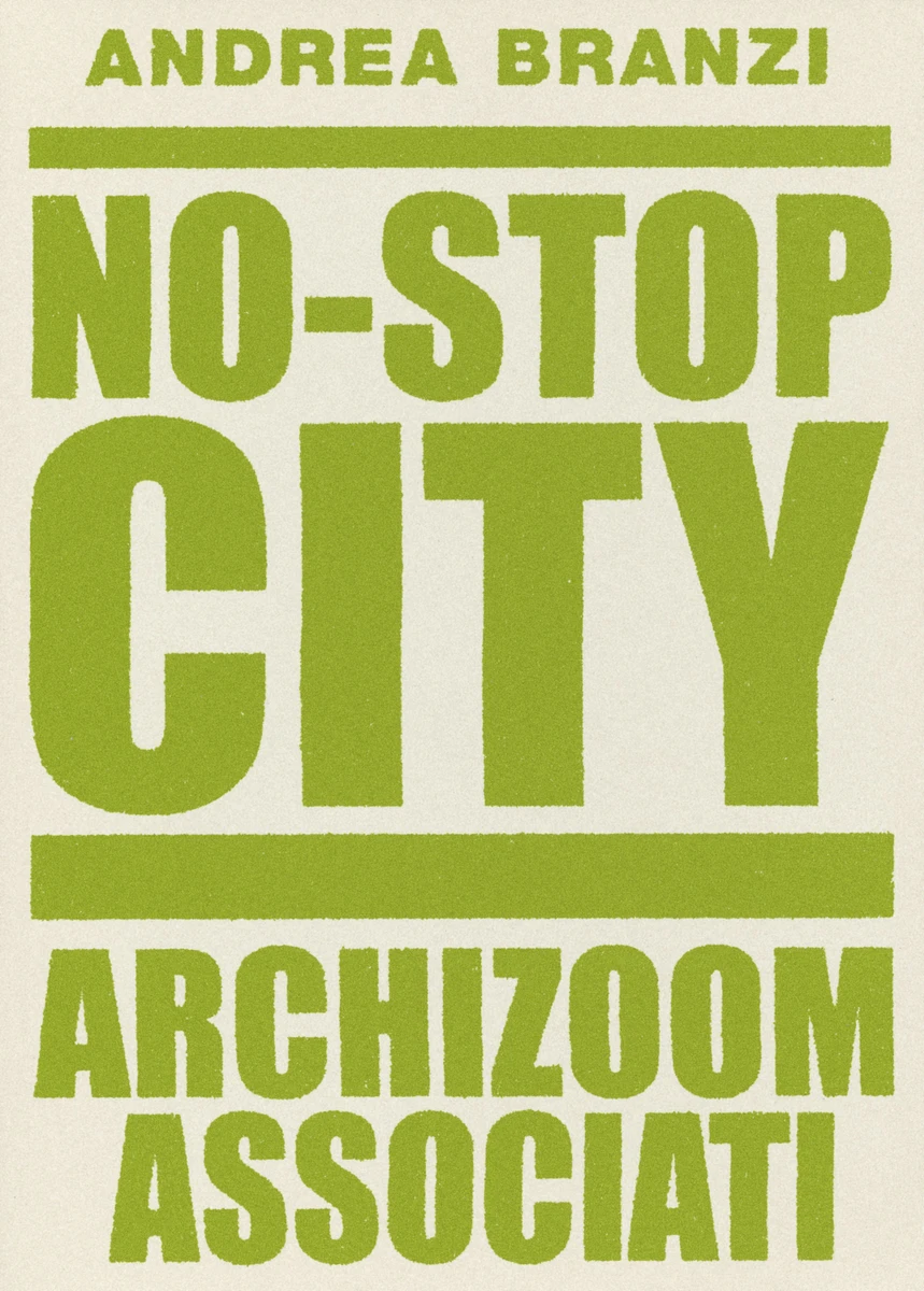 No-Stop City: Archizoom Associati